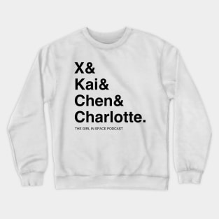 X & Kai & Chen & Charlotte Crewneck Sweatshirt